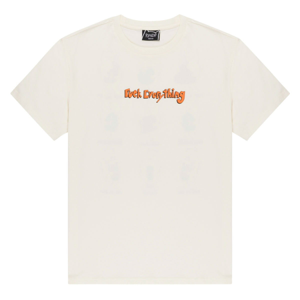 RIPNDIP Fuck Everything T-Shirt - Bone