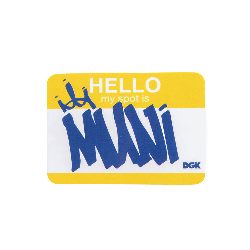 DGK My Spot Is Muni Sticker