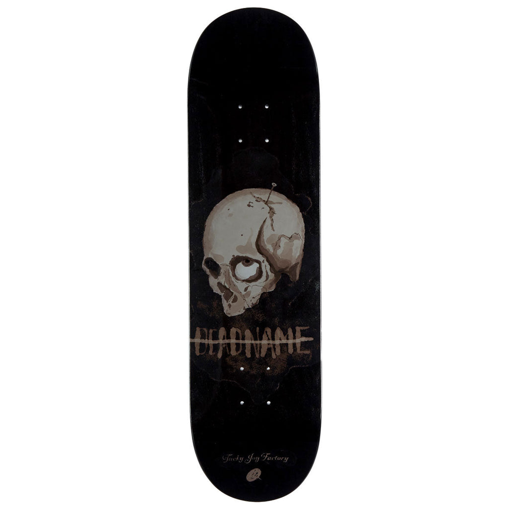 Tacky Joy Factory Deadname Skull Skateboard Deck - 8.00"